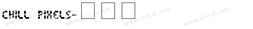 Chill Pixels字体转换